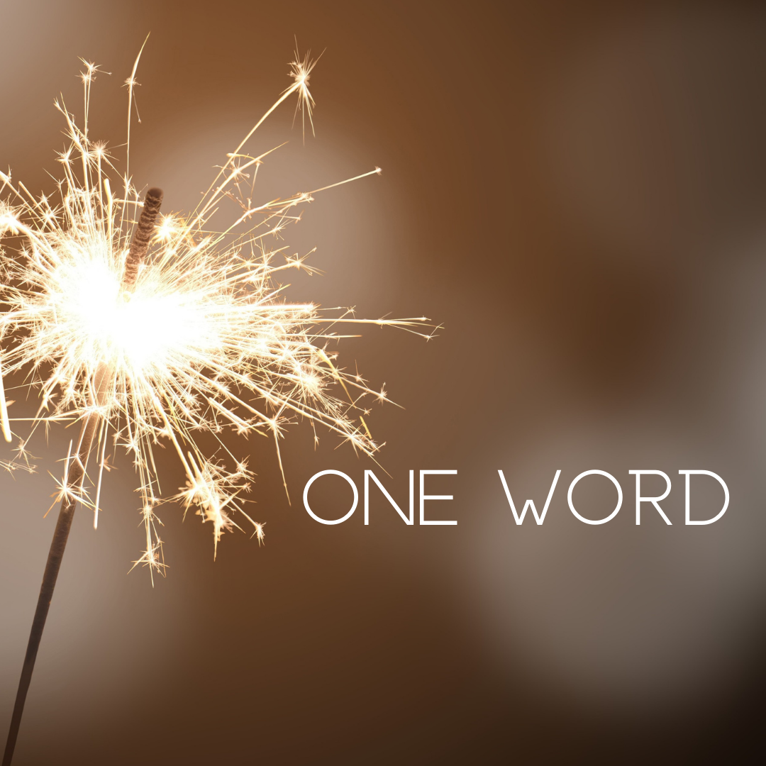 What’s Your One Word?