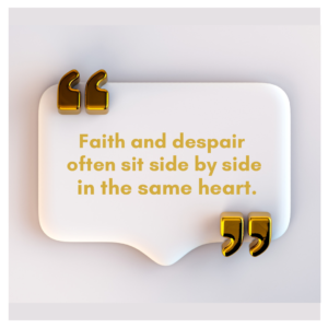 Faith and despair