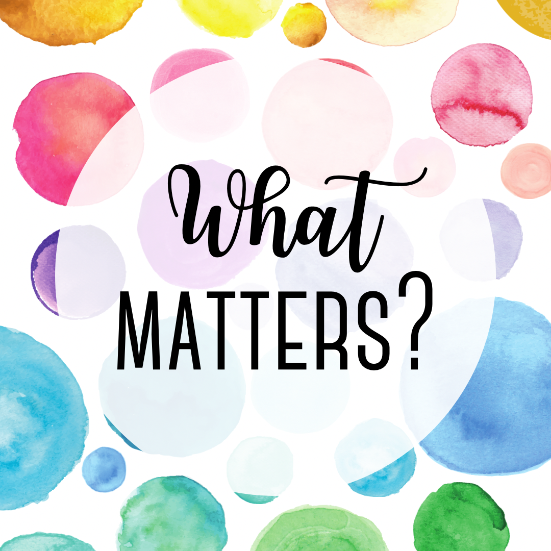 What Matters Is Knowing What Matters