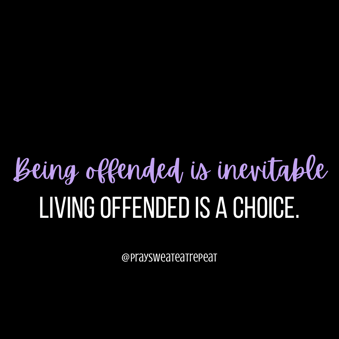 Living Offended is a Choice