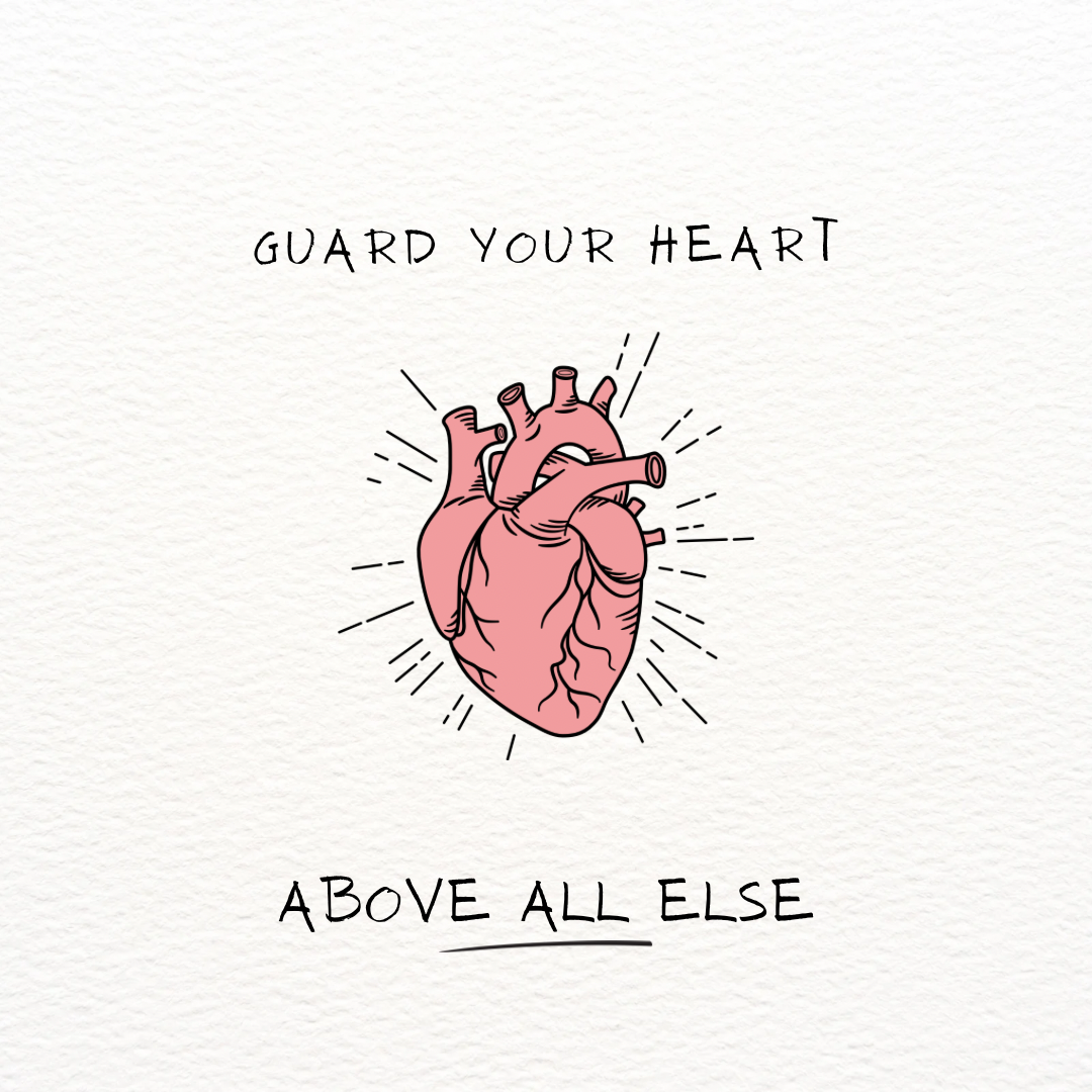 Guard Your Heart